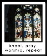 Kneel, Pray, Worship, Repeat